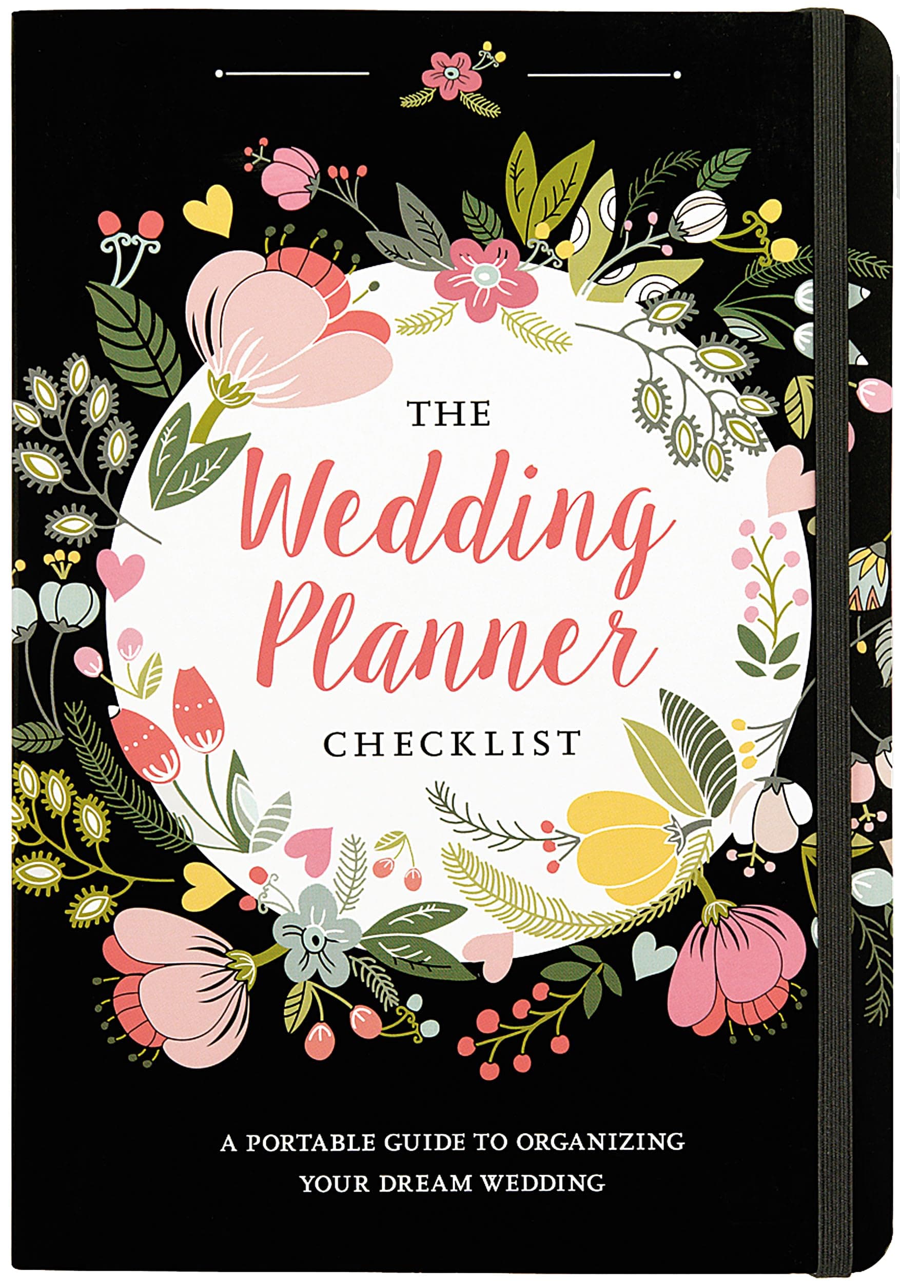Wedding Planner Checklist: A Portable Guide to Organizing Your Dream Wedding