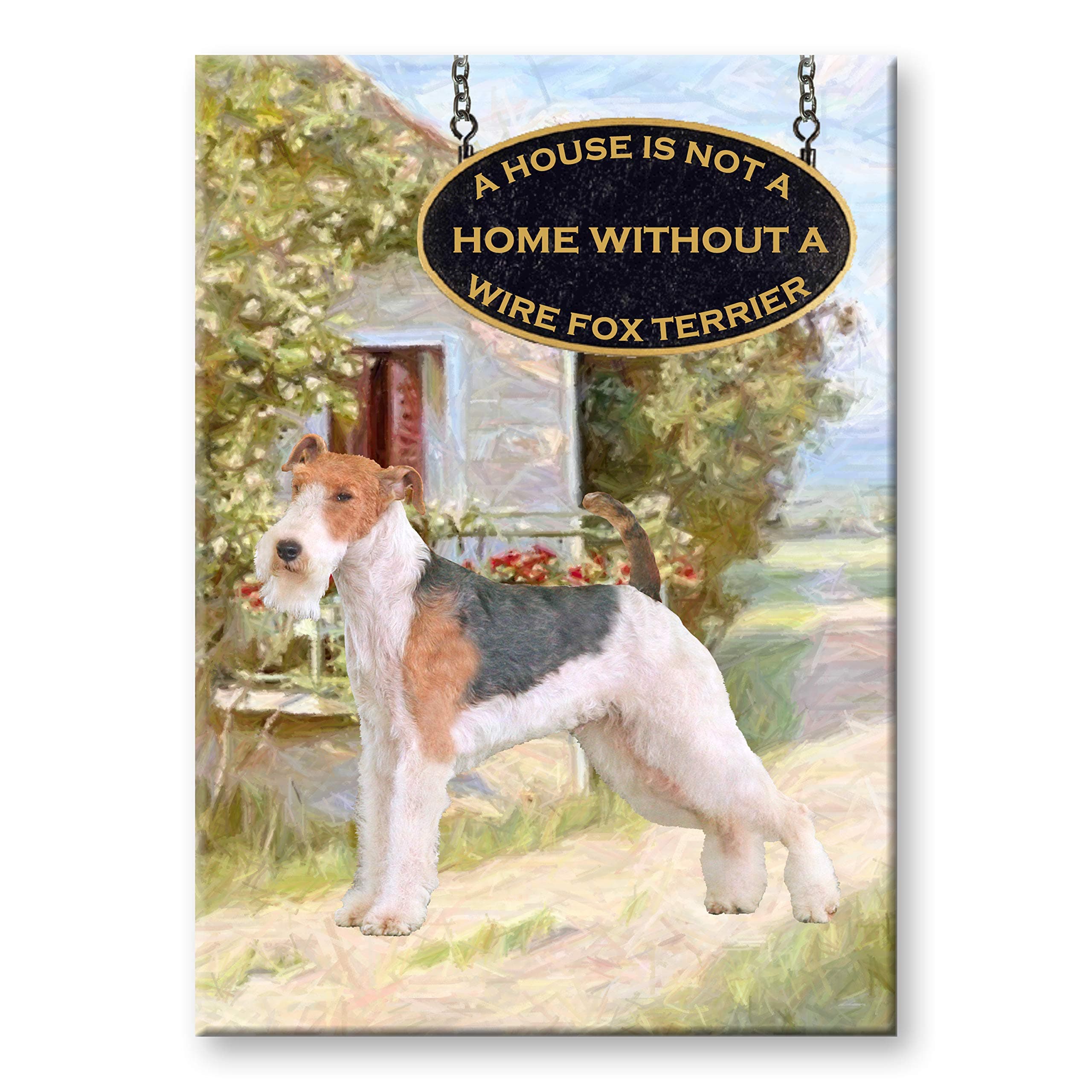 Wire Fox Terrier A House Is Not A Home Fridge Magnet No 2