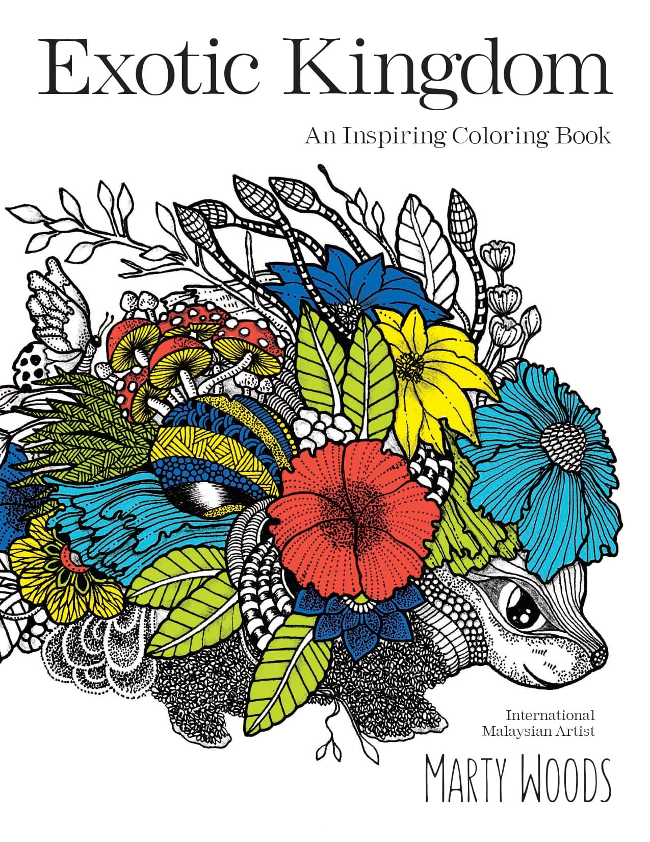 Exotic Kingdom: An Inspiring Coloring Book
