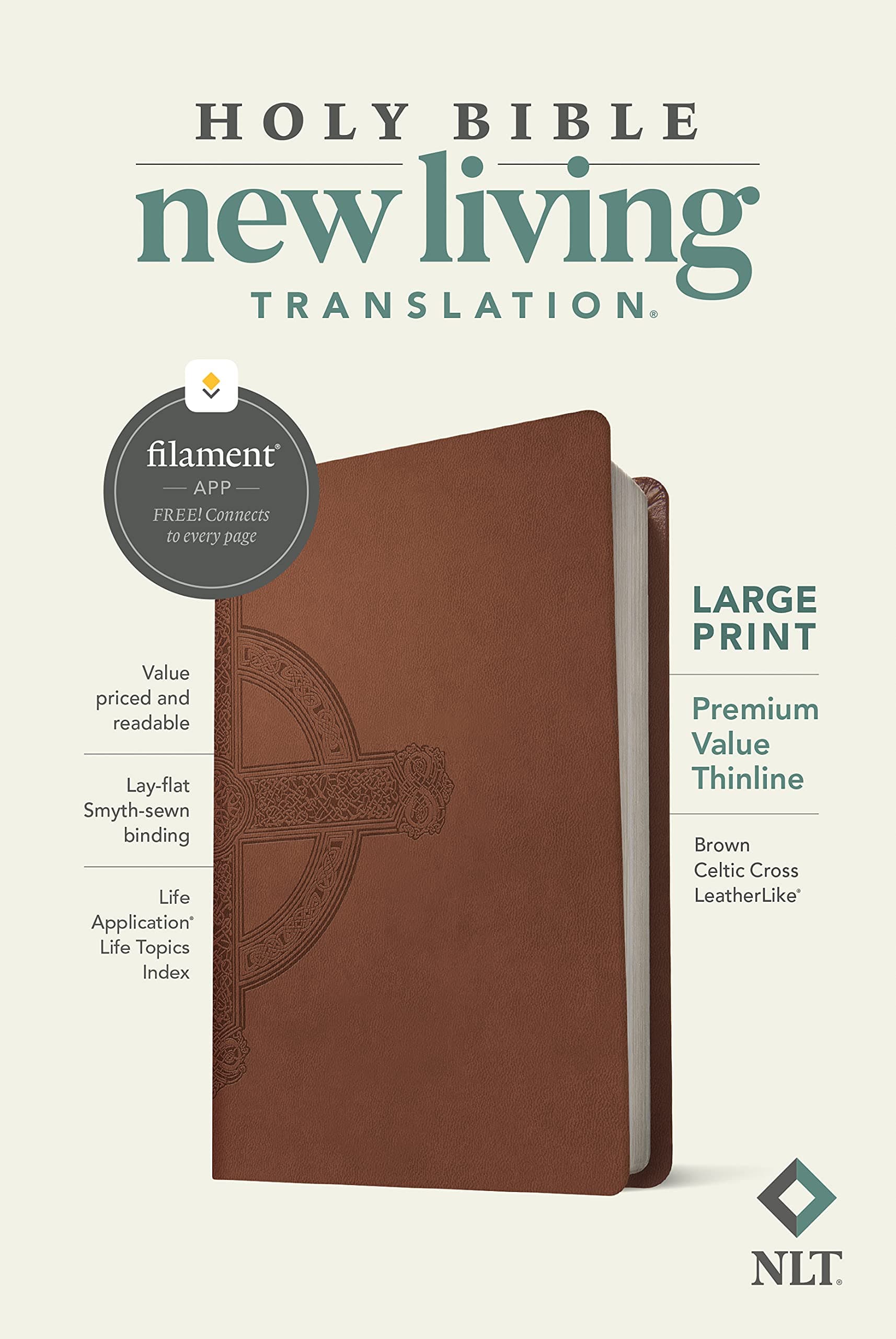 NLT Large Print Premium Value Thinline Bible, Filament Enabled Edition (Leatherlike, Brown Celtic Cross): New Living Translation, Brown Celtic Cross, ... Value Thinline Bible, Filament Enabled