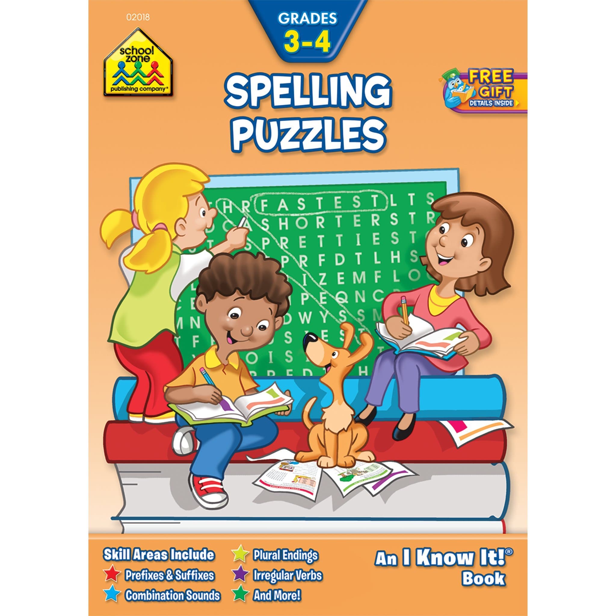 School Zone - Spelling Puzzles Workbook - Ages 8 to 10, 3rd Grade, 4th Grade, Prefixes, Suffixes, Idioms, Antonyms, Irregular Verbs, and More (School Zone I Know It!® Workbook Series)