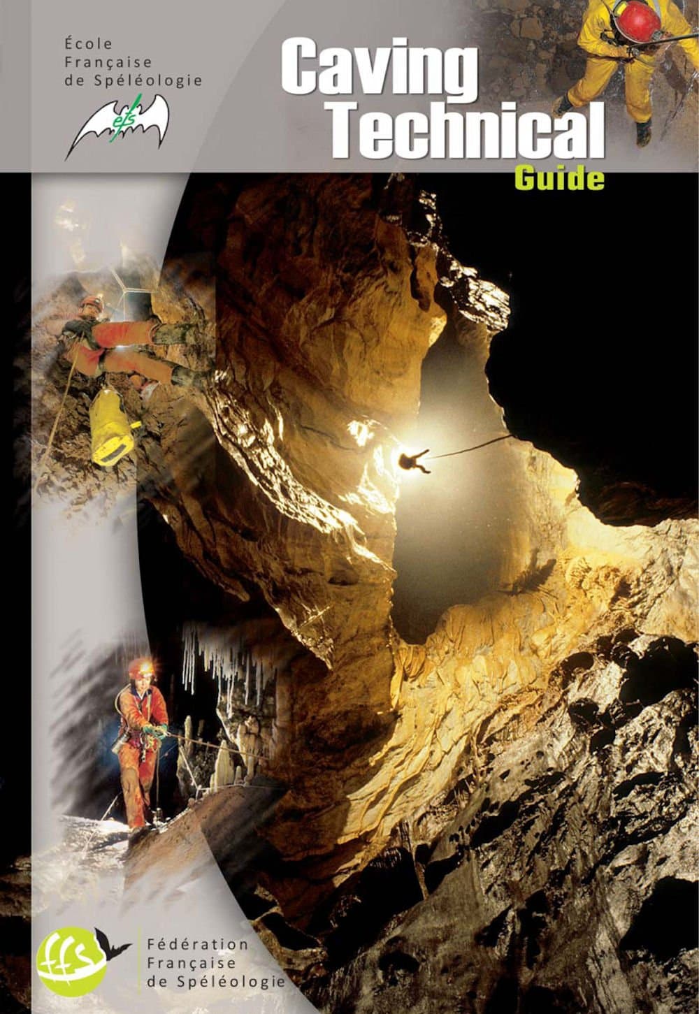 Caving Technical Guide Paperback – 25 May 2013