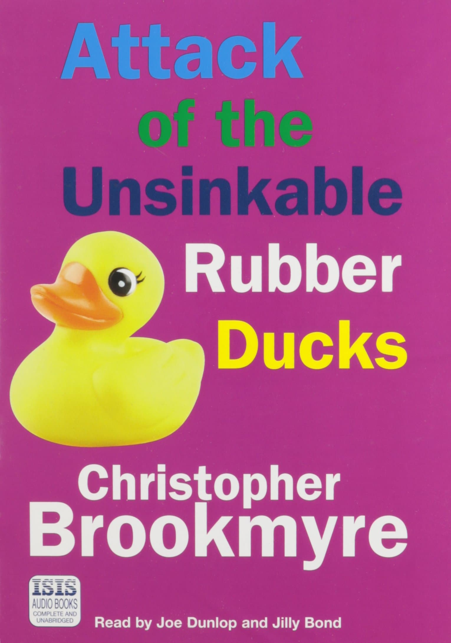 Attack of the Unsinkable Rubber Ducks