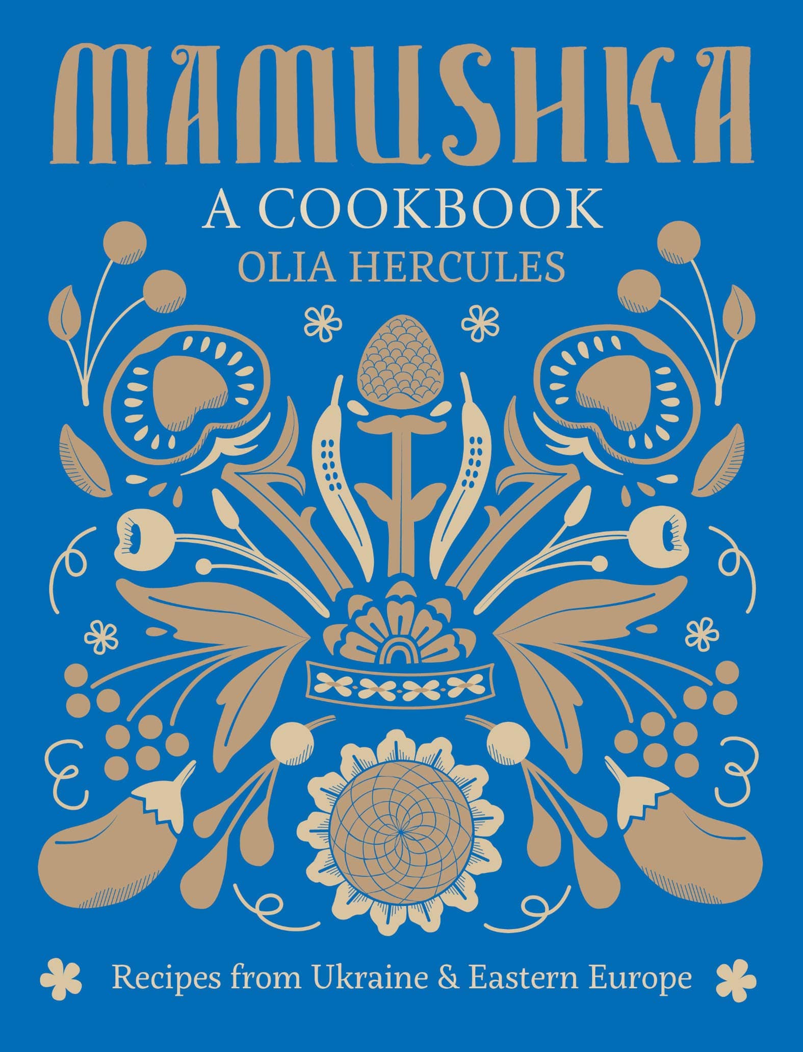 Mamushka: A Cookbook Kindle Edition