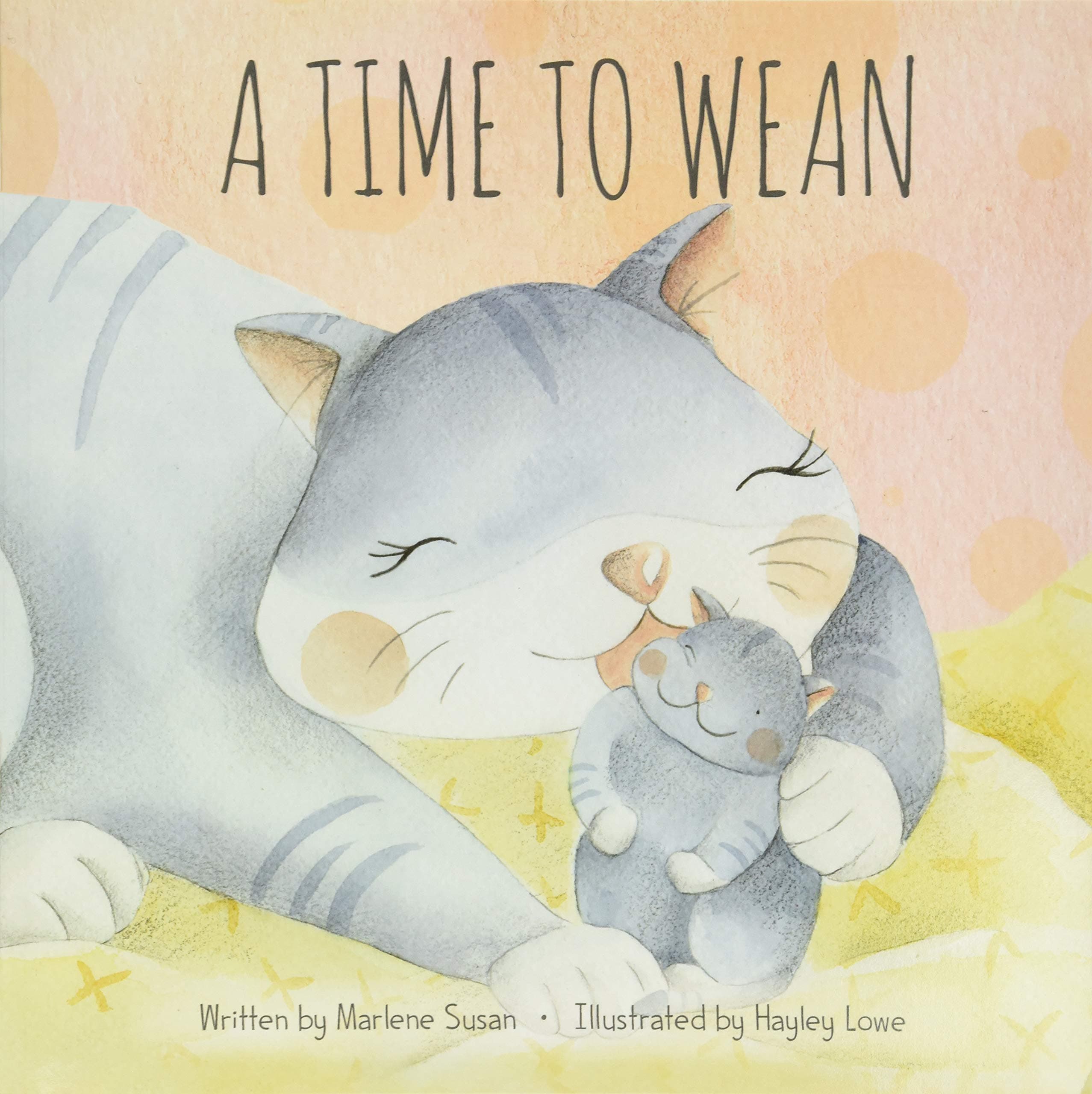 A Time to Wean Paperback – March 30, 2018