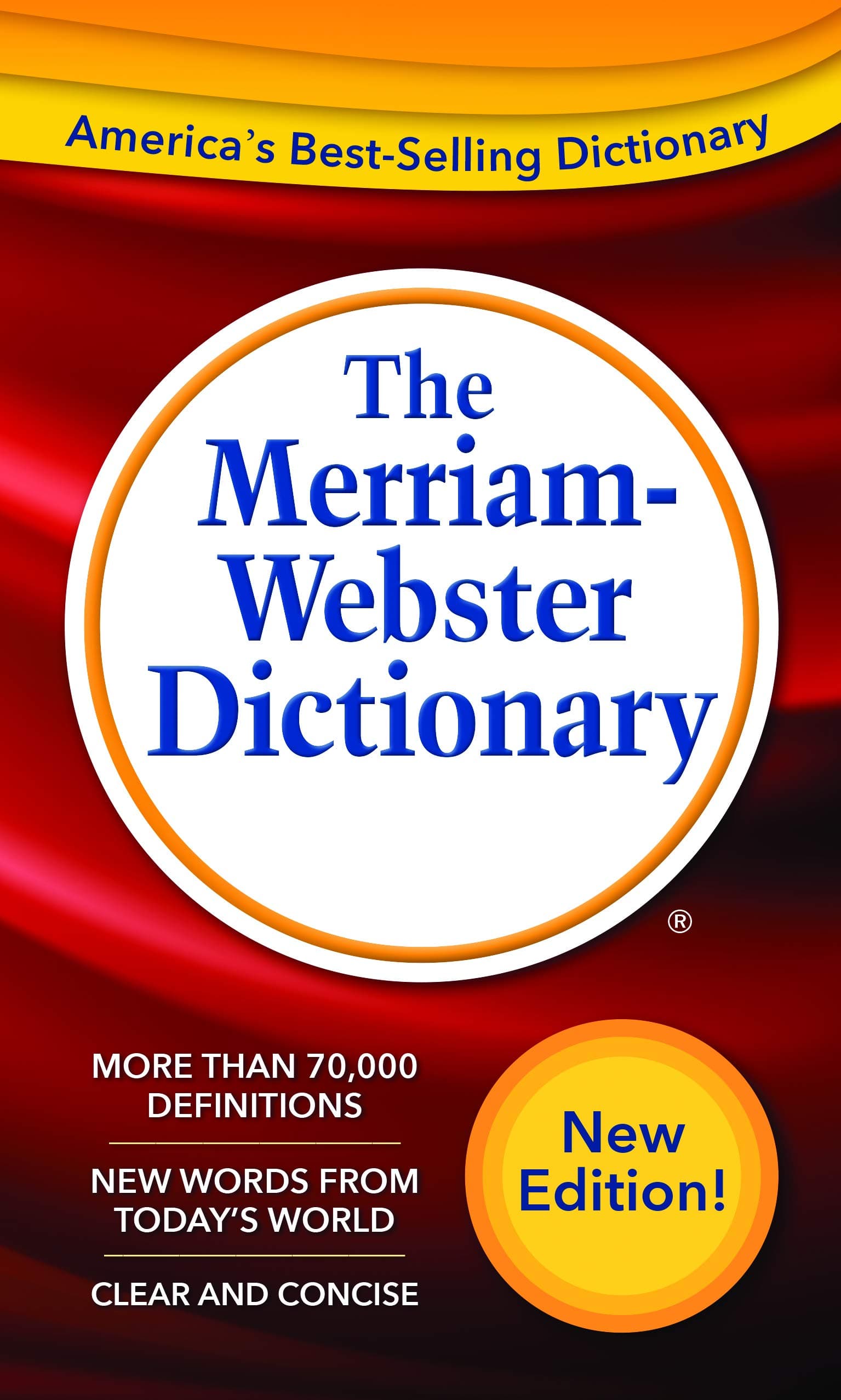 The Merriam-Webster Dictionary New Edition