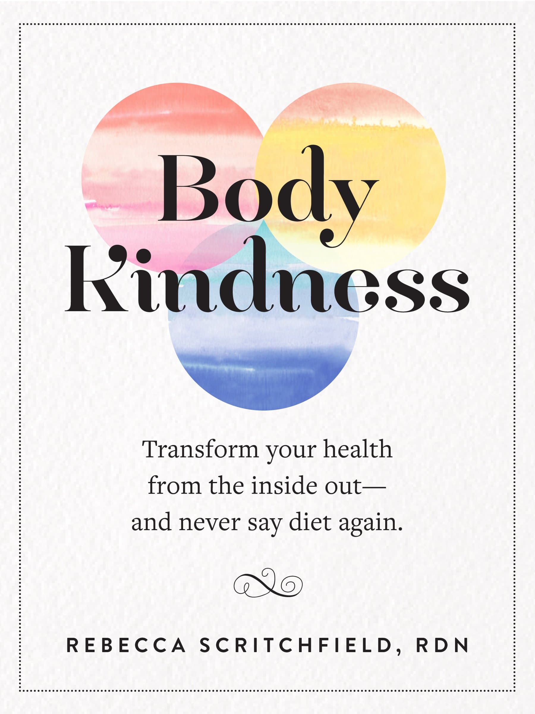 Rebecca ScritchfieldBODY KINDNESS