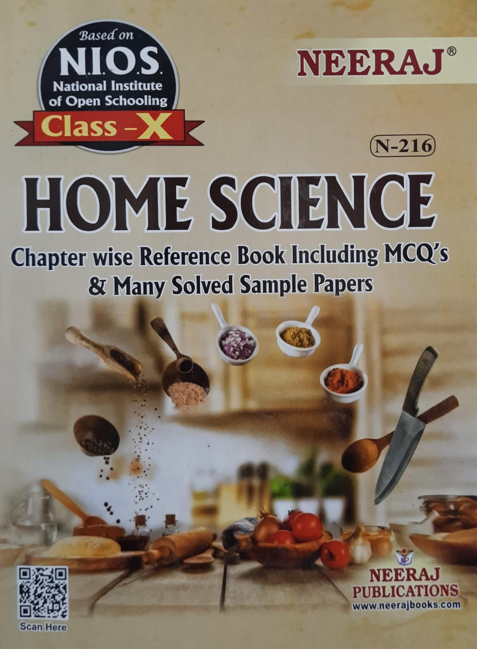 NEERAJ N -216 Home Science - English Medium - For Class - 10th- NIOS - Chapter Wise Help Book / Guide including Many Solved Sample Papers and Important Exam Notes– Published by Neeraj Publications