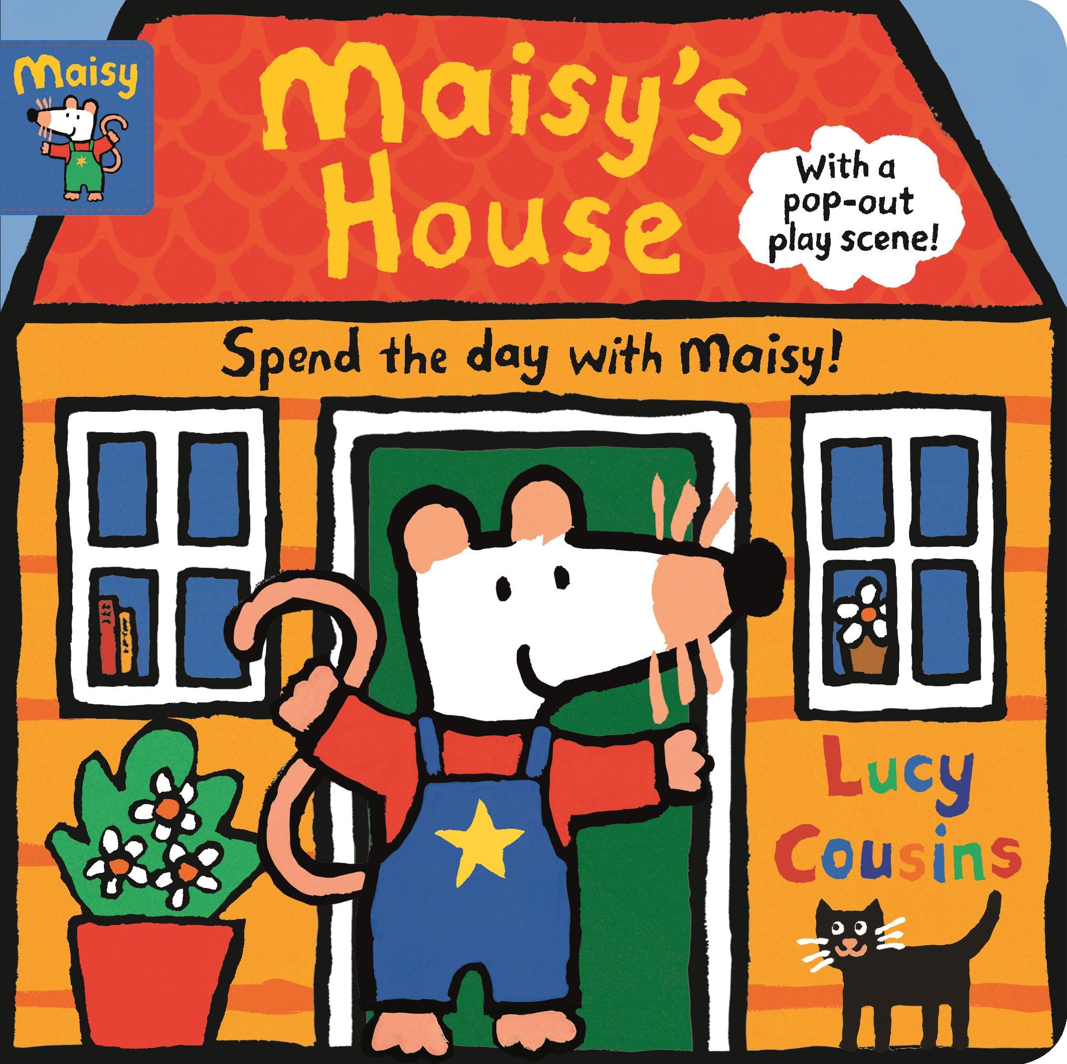 Maisy's House: Complete with Durable Play Scene: A Fold-Out and Play Book (Interactive Pop-Up Play Scene with Removable Punch-Out Characters for Toddlers, Preschoolers, and Kids Ages 3-5)