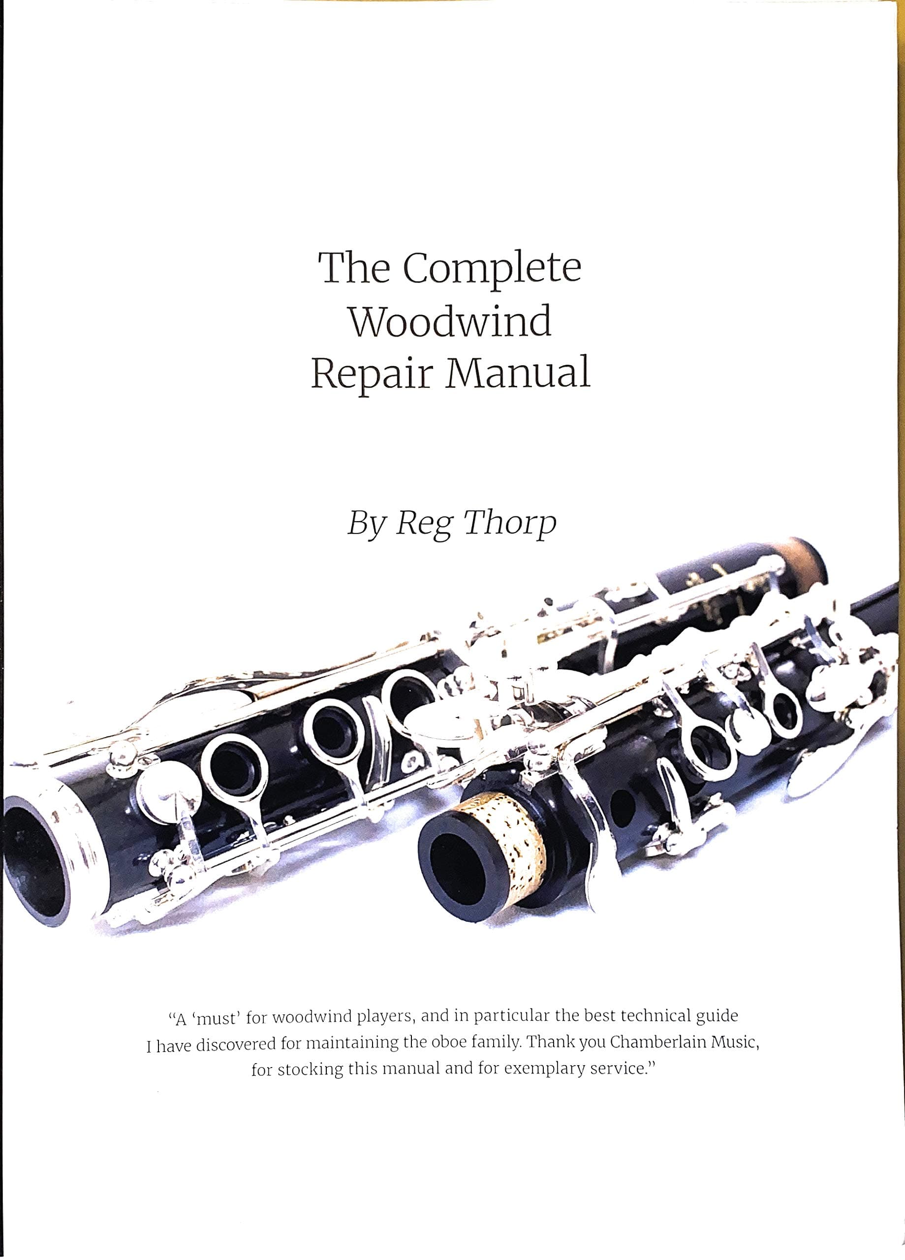 The Complete Woodwind Repair Manual
