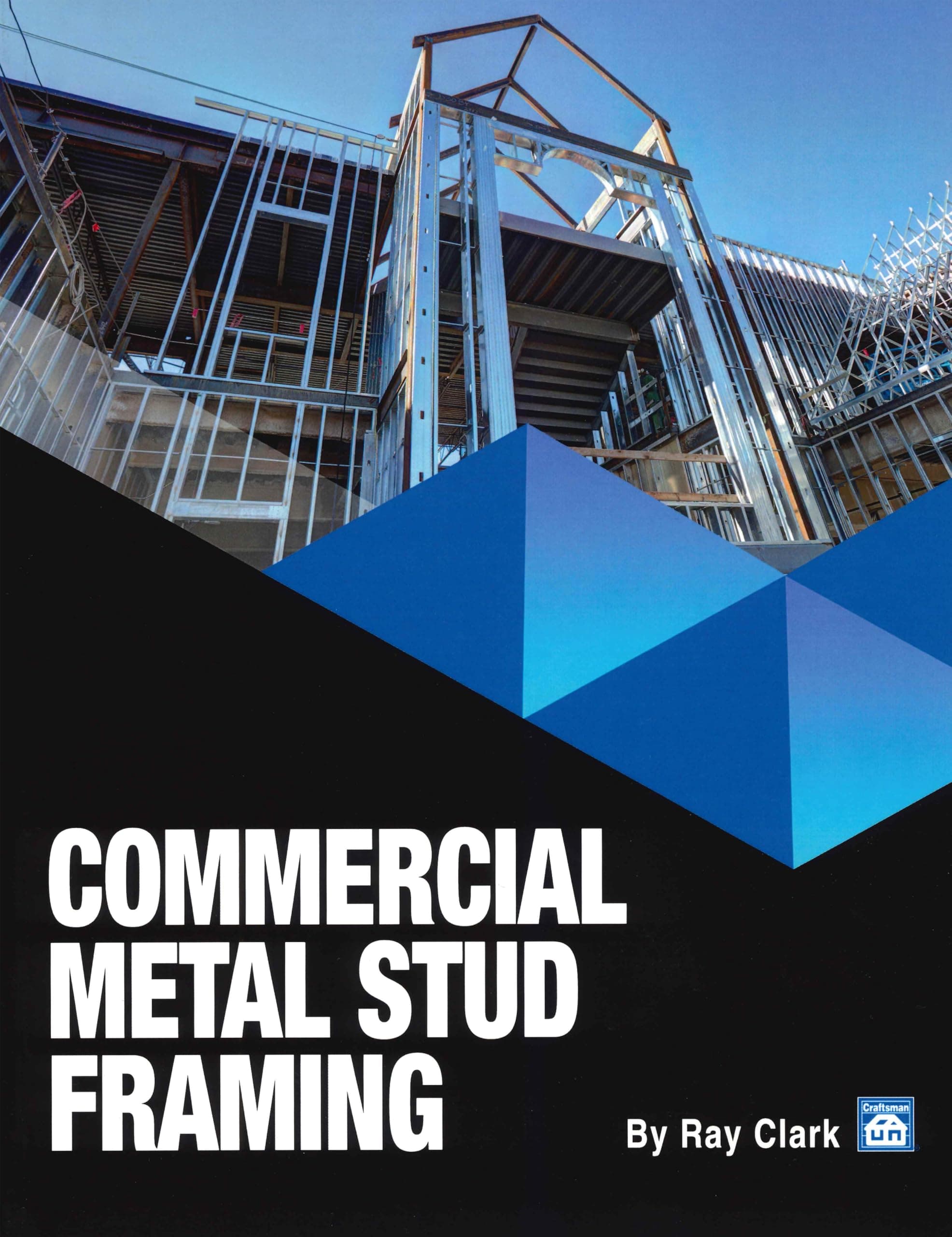 Commercial Metal Stud Framing Paperback – October 1, 1999