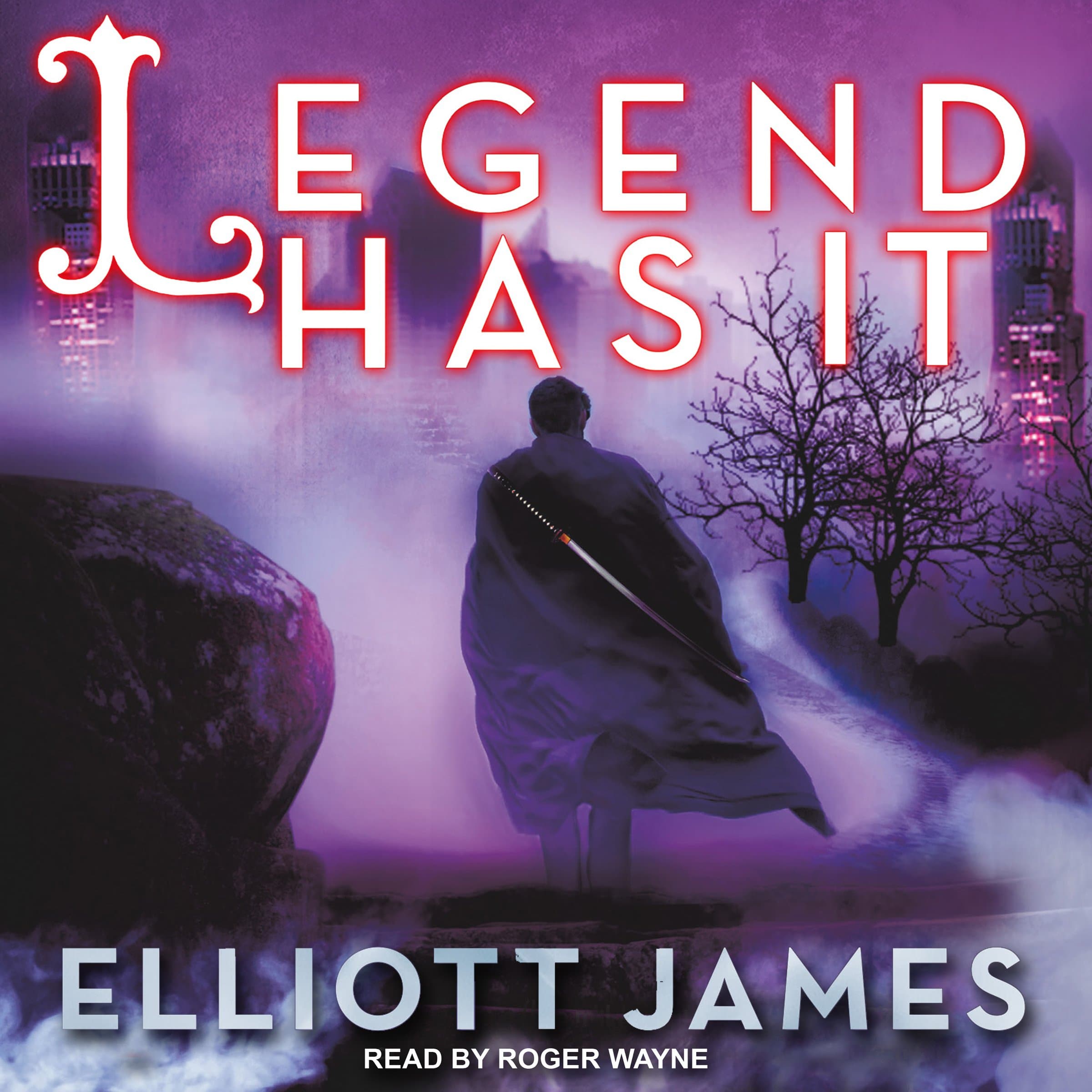 Legend Has It: Pax Arcana Series, Book 5