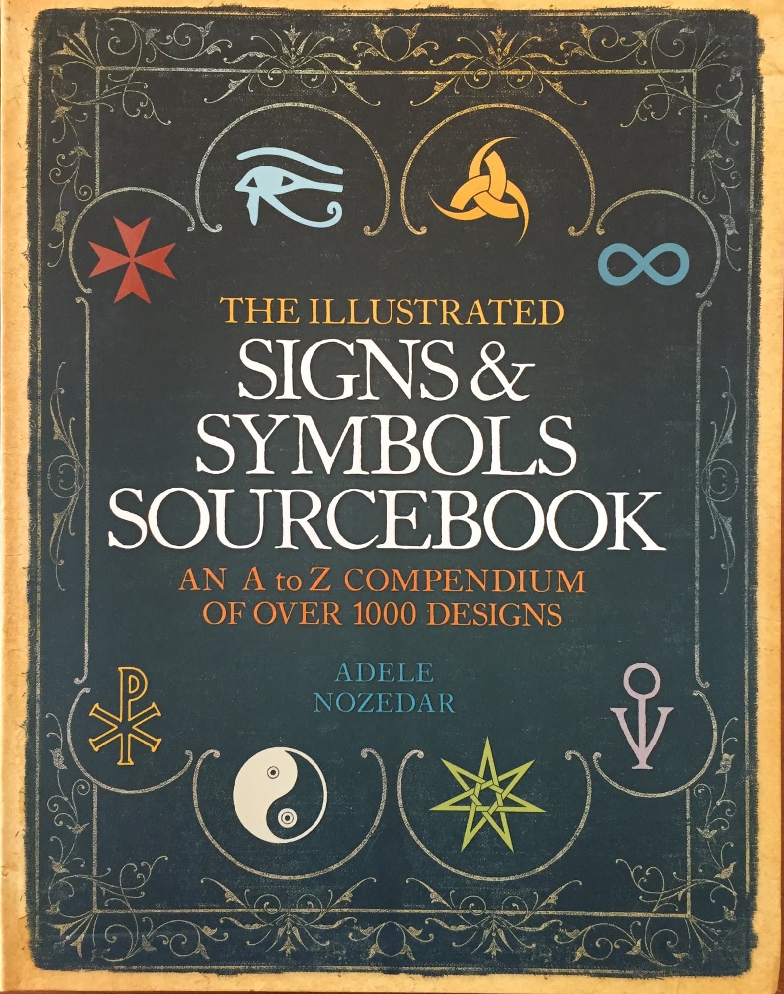 The Illustrated Signs & Symbols Sourcebook