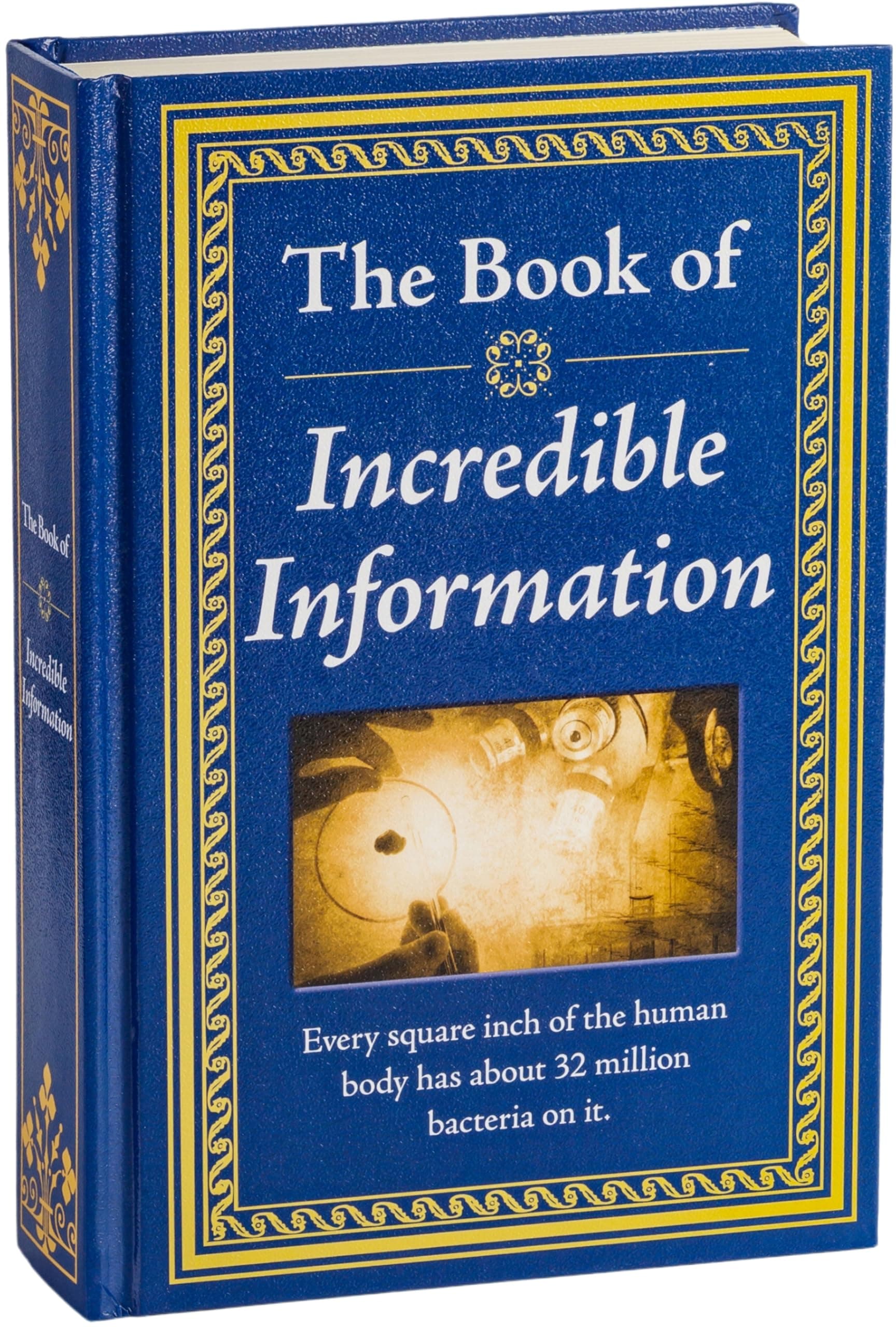 The Book of Incredible Information: Big Book of Fascinating Facts & Stories Hardcover Gift for Trivia Buffs, Curious Minds, Adults, Dad & Knowledge Seekers