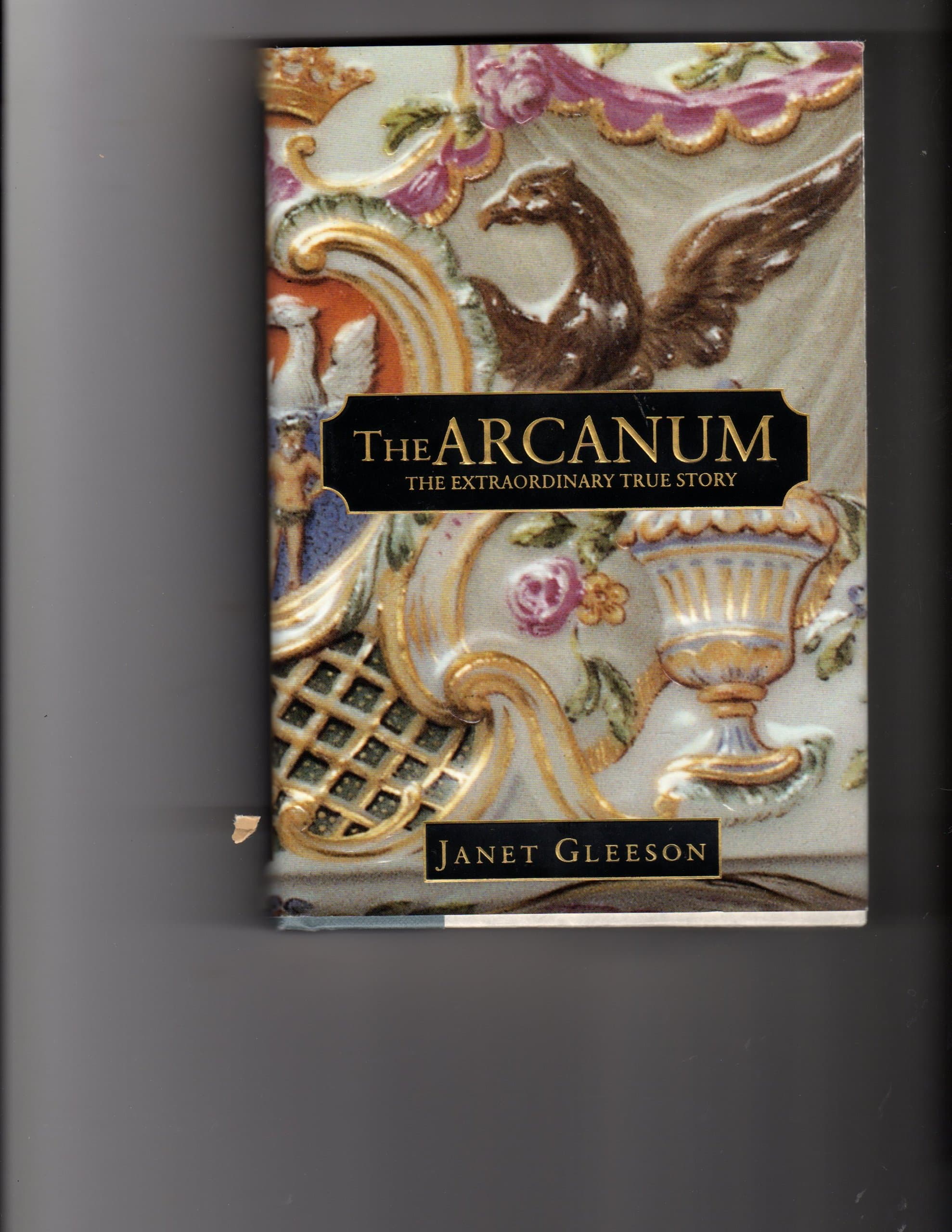 The Arcanum: The Extraordinary True Story