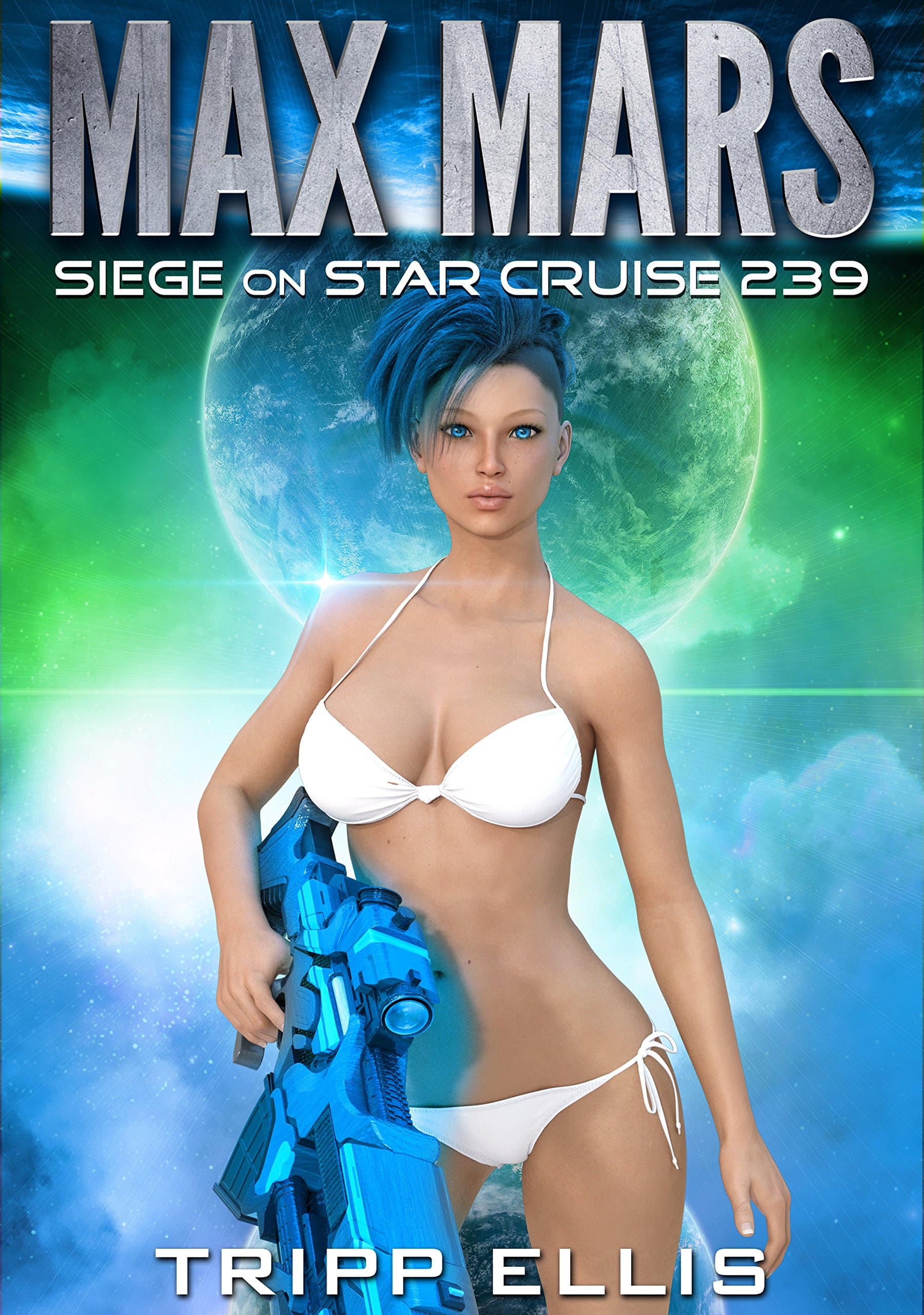 Siege on Star Cruise 239 (Max Mars Book 5)
