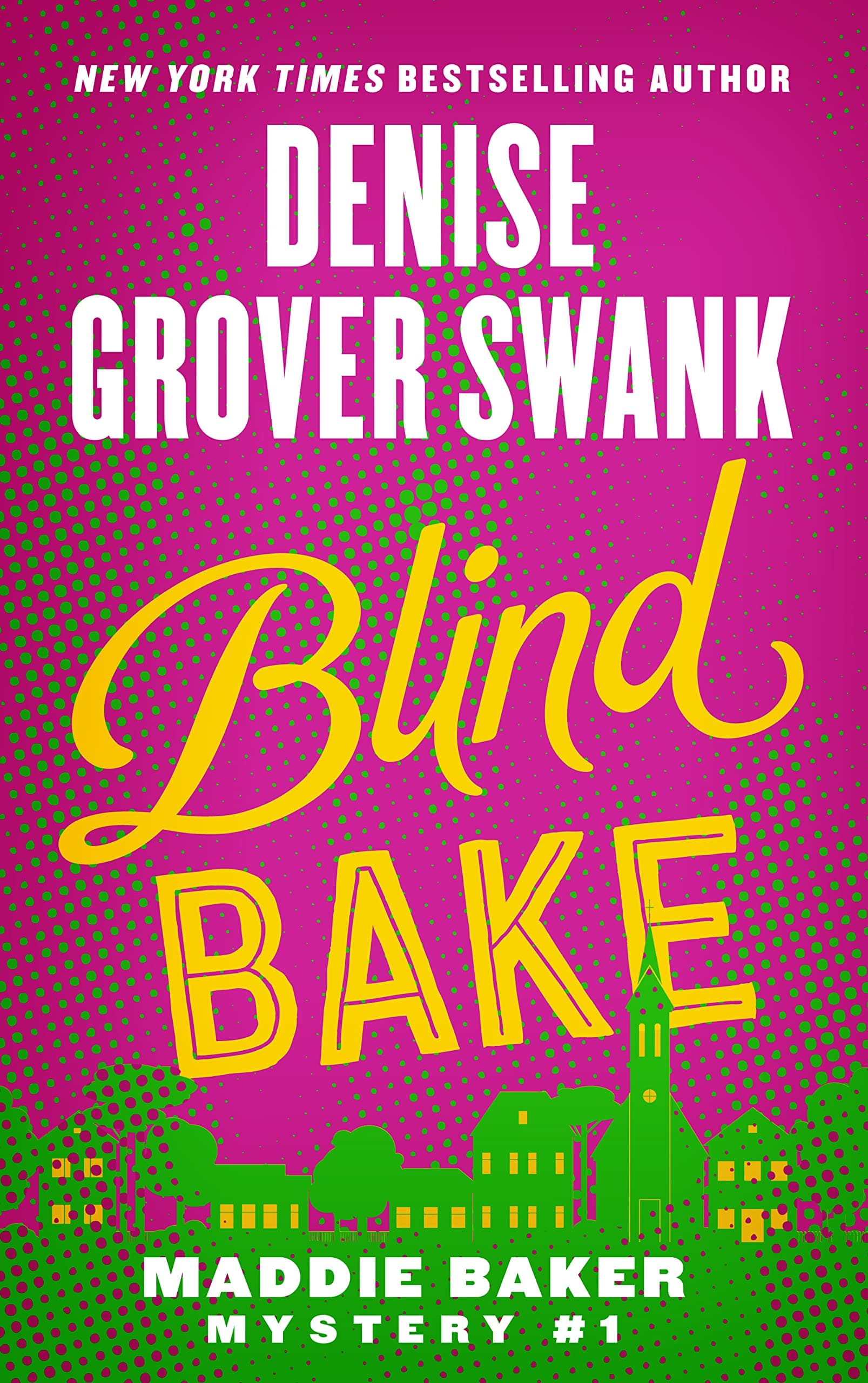 Blind Bake: Maddie Baker Mystery #1