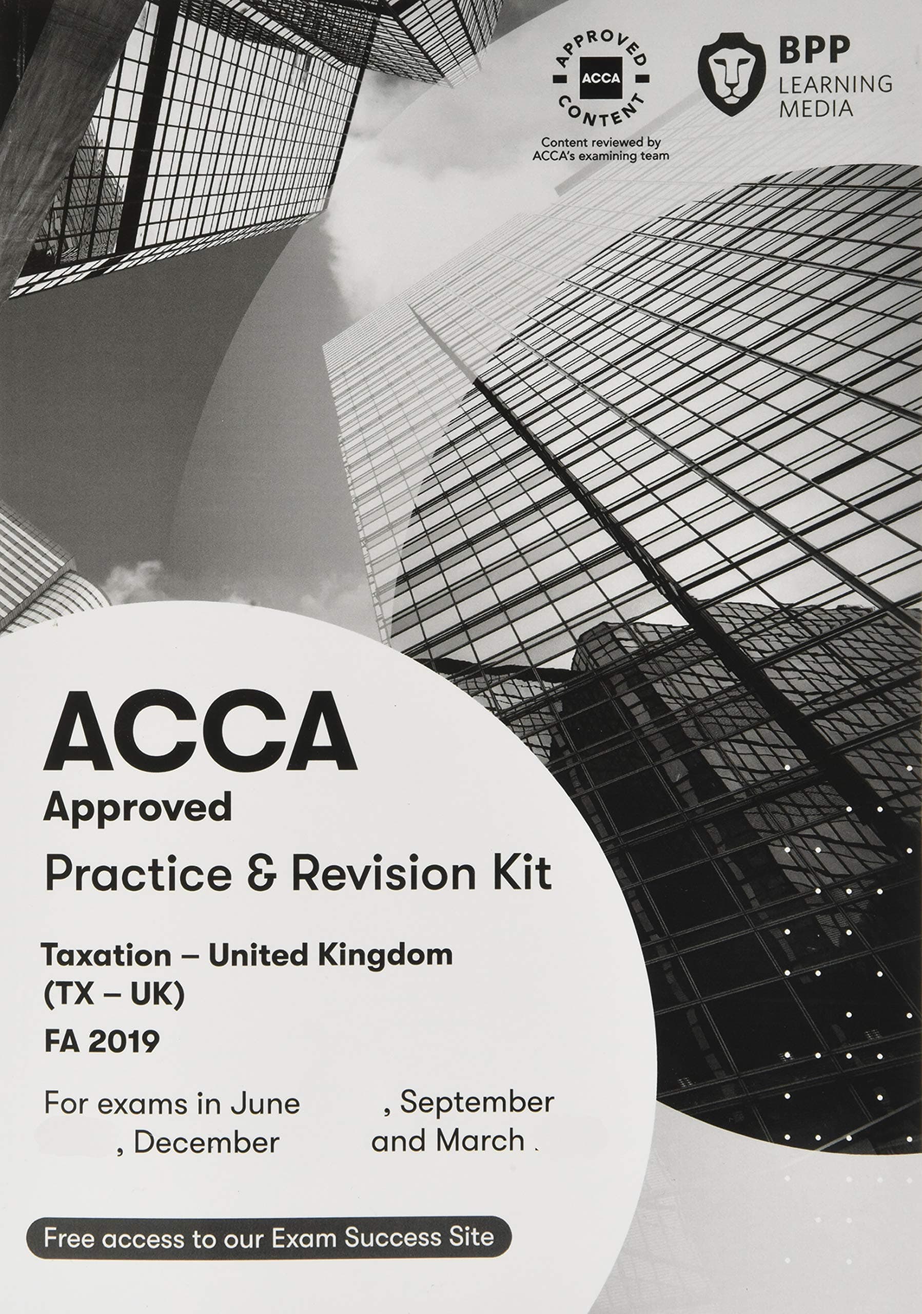 BPP Learning Media ACCA Taxation FA2019: Practice and Revision Kit